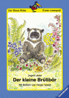 Der kleine Br&uuml;llb&auml;r